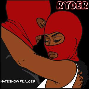 RYDER(feat. Alce F) (Explicit)