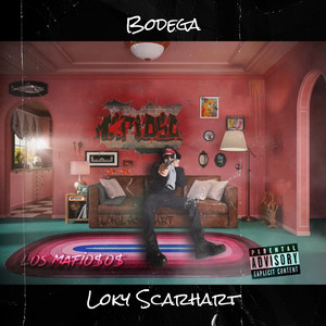 Bodega (Explicit)