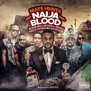 Naija Blood (Explicit)