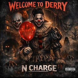 Welcome To Derry (feat. N Charge)