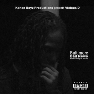 Baltimore Bad News (Explicit)