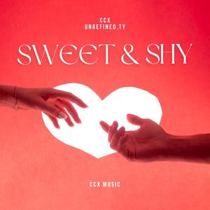 Sweet & Shy (Explicit)