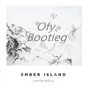 Umbrella (Ofy、Bootleg)