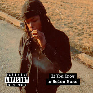 If You Know (Explicit)