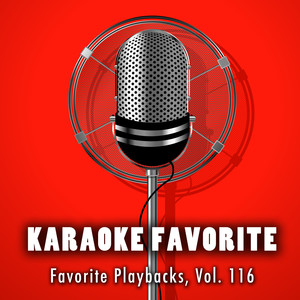 Favorite Playbacks, Vol. 116 (Karaoke Version)