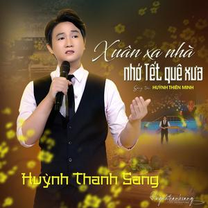 Xuân Xa Nhà Nhớ Tết Quê Xưa