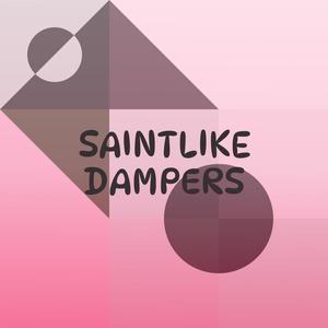 Saintlike Dampers