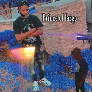 Prince of Largo (Explicit)