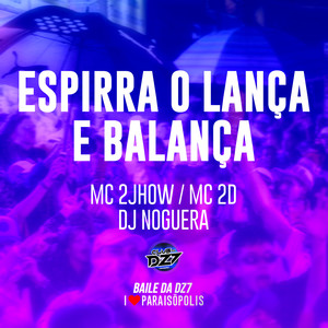 Espirra o Lança e Balança (Explicit)