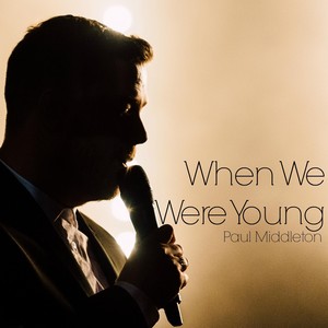 When We Were Young