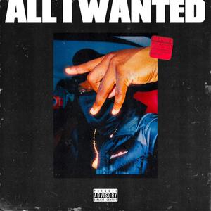 All I Wanted (Explicit)