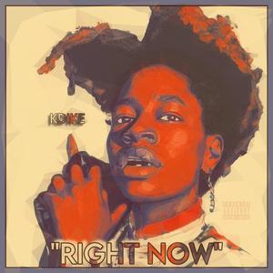 Right Now (Pitched Down) [Explicit]