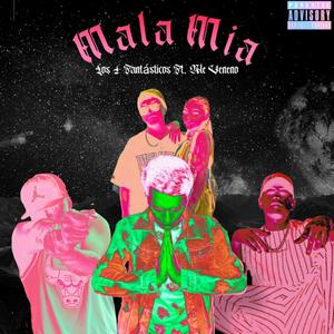 Mala Mia(feat. Milly Rosse, Eddie OG, Ale Veneno & Darvel) (Explicit)