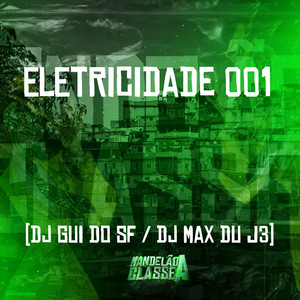 Eletricidade 001 (Explicit)