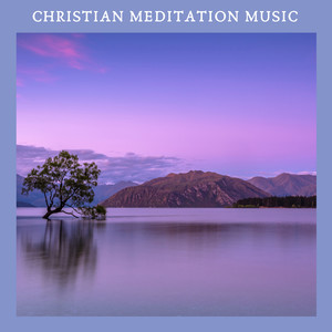 Christian Meditation Music