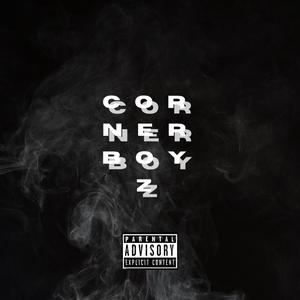 Corner Boyz (Explicit)