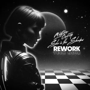 She is The Shadow (feat. Darfoulds & Glean FoxX) [Tech Noir Rework]