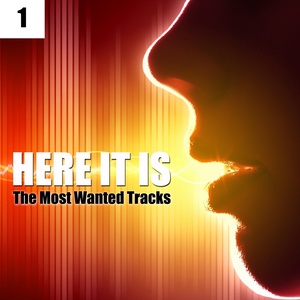 Here It Is, Vol. 1 (The Most Wanted Tracks)