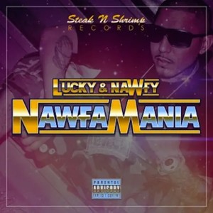 Nawfa Mania (Explicit)