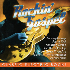 Rockin' Gospel - Classic Electric Rock