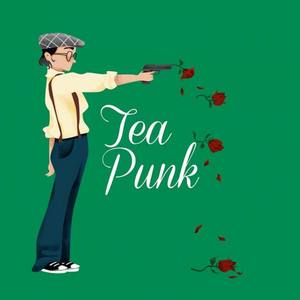 Tea Punk (Explicit)