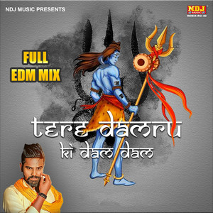 Tere Damru Ki Dum Dum (FULL EDM MIX)