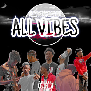 ALL VIBES (Explicit)