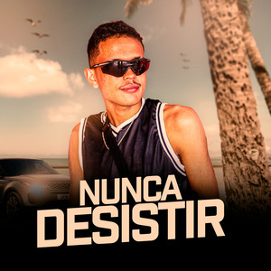 Nunca desistir (Explicit)