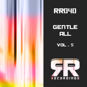 Gentle All, Vol. 5