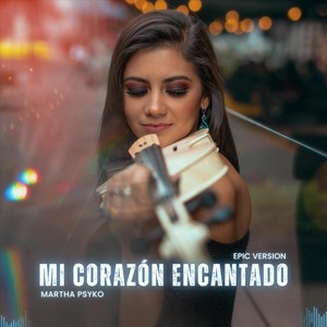 Mi Corazón Encantado