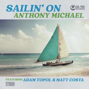 Sailin' On (feat. Adam Topol & Matt Costa) [Live]