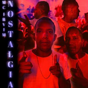 Nostalgia (feat. Dj Lucas Bhz)