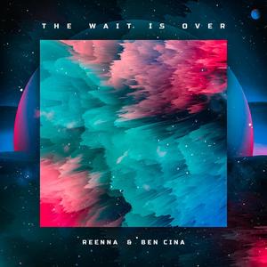 The Wait Is Over (feat. Ben Cina)