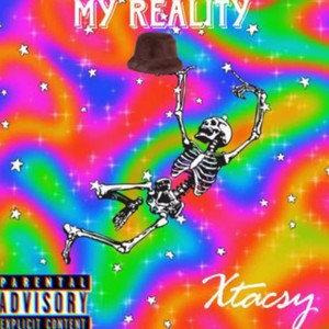 My Reality (Explicit)