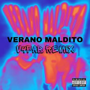 Verano Maldito (V4FAB Remix|Explicit)