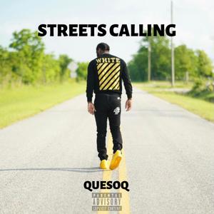 Street's Calling (Explicit)