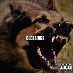 Blessings (Explicit)