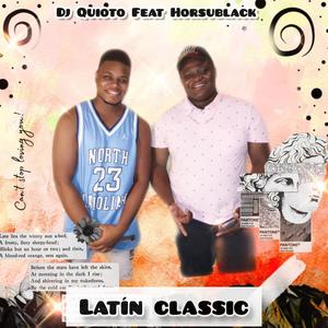 Latín Classic (feat. Horsublack) (Explicit)