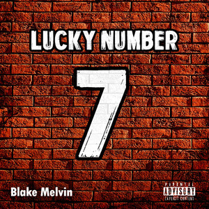 Lucky Number 7 (Explicit)