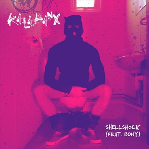 Shellshock(feat. Bony) (Explicit)