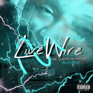 Live Wire (Explicit)