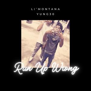 Run Up Wrong (feat. yung30) [Explicit]