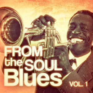 From the Soul Blues, Vol. 1