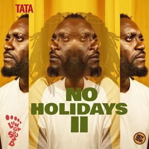 No Holidays 2 (Explicit)