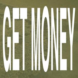 GET MONEY (feat. CHRISUPTOWN) (Explicit)