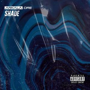 Shade (Explicit)