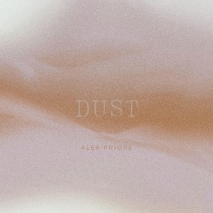 Dust (Explicit)