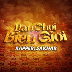 Dân Chơi Biên Giới (Explicit)