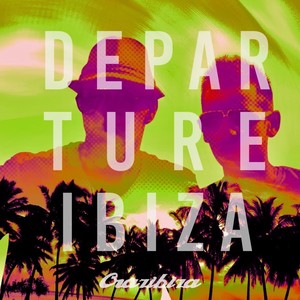 Ibiza Departure 2019 by Crazibiza