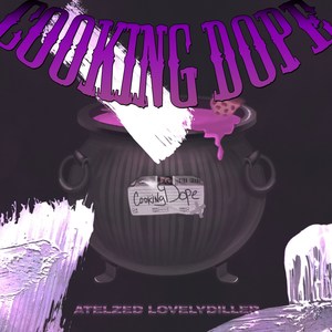 Cooking Dope (Explicit)